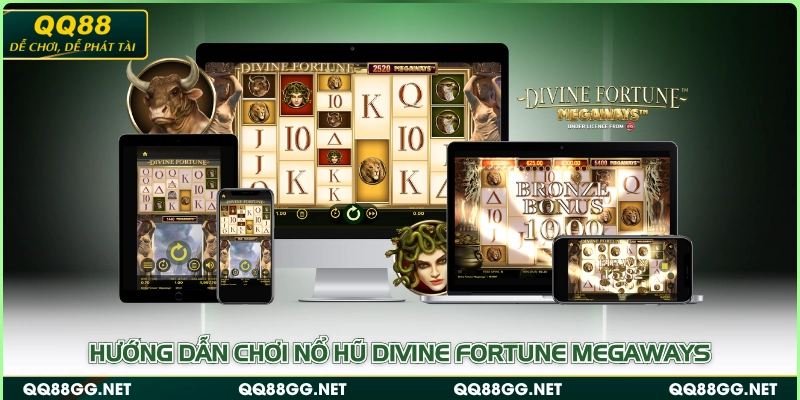 Hướng dẫn chơi nổ hũ Divine Fortune Megaways